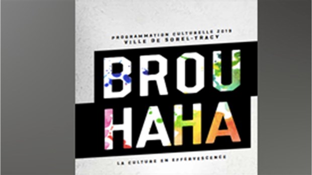Lancement de Brouhaha, la programmation culturelle 2019 de la Ville de Sorel-Tracy